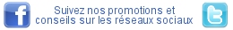 Restez au courant de nos promotions, occasions et conseils sur Facebook et/ou Twitter